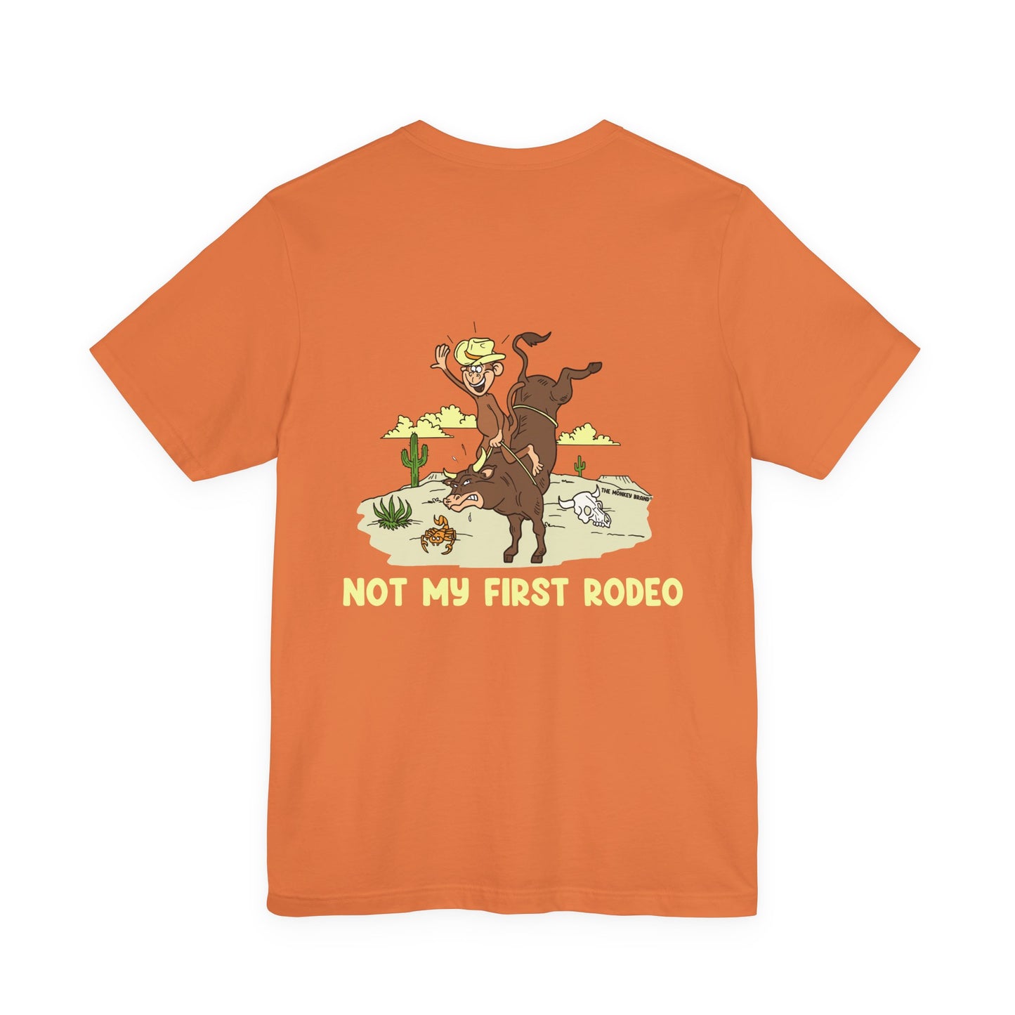 Not My First Rodeo Tee