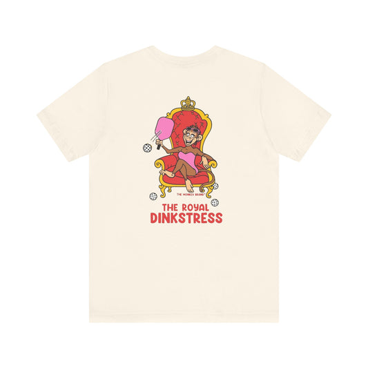 The Royal Dinkstress Pickleball Tee